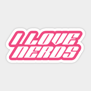 I Love Nerds - Y2K Vibes Sticker